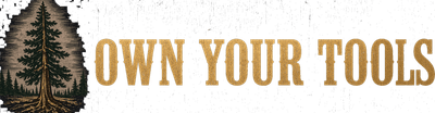 Own Your Tools
